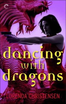 Dancing with Dragons Read online