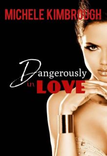 Dangerously in Love Read online