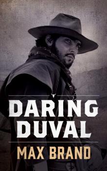 Daring Duval Read online