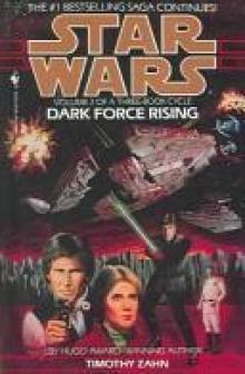 Dark Force Rising (Star Wars) swtt-2 Read online