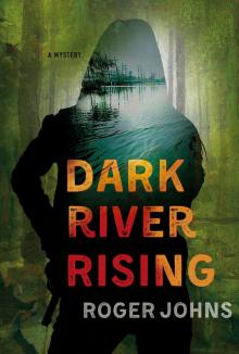 Dark River Rising Read online