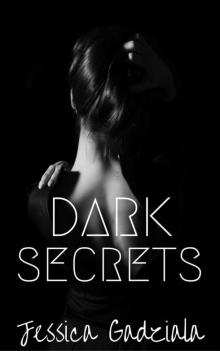 Dark Secrets (Dark #2) Read online