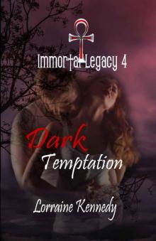 Dark Temptation (Immortal Legacy Book 4)