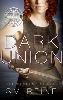 Dark Union (The Descent Series) Read online