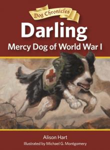 Darling, Mercy Dog of World War I Read online