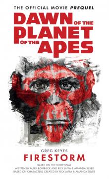 Dawn of the Planet of the Apes Read online