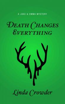 Death Changes Everything Read online