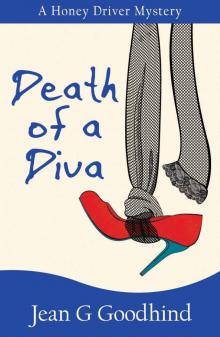 Death of a Diva: A Honey Driver Murder Mystery (Honey Driver Mysteries Book 9) Read online