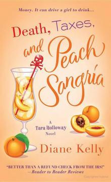 Death, Taxes, and Peach Sangria Read online