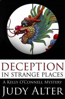 Deception in Strange Places (A Kelly O'Connell Mystery) Read online