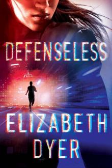 Defenseless (Somerton Security #1) Read online