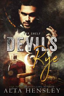 Devils & Rye (Top Shelf Book 4) Read online
