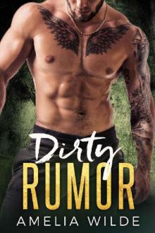 Dirty Rumor: A Bad Boy Billionaire Romance Read online