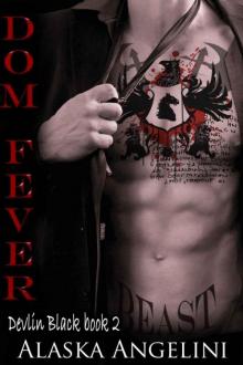 Dom Fever (Devlin Black #2) Read online