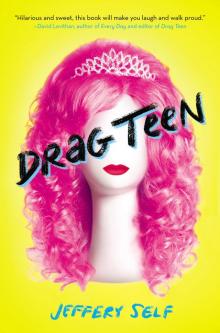 Drag Teen Read online