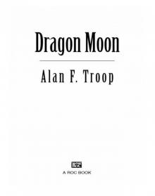 Dragon Moon Read online