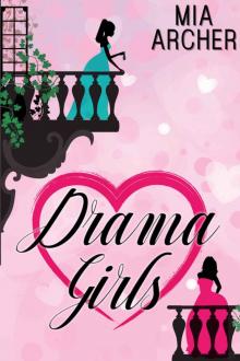Drama Girls: A Lesbian Romance Read online
