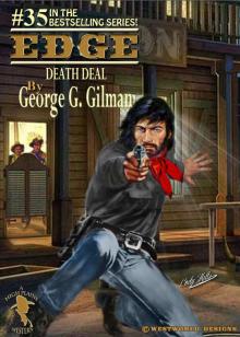 EDGE: Death Deal (Edge series Book 35) Read online