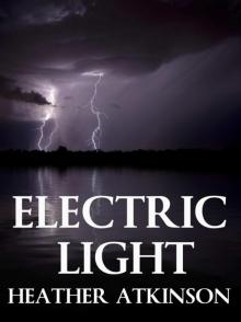 Electric Light (Blair Dubh Trilogy #3) Read online