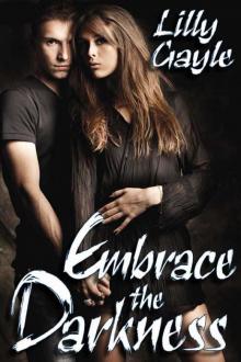 Embrace the Darkness (Darkness Series)