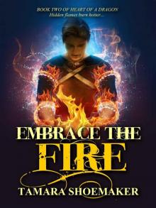Embrace the Fire Read online