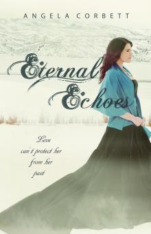 Eternal Echoes, Emblem of Eternity Trilogy Book 2 Read online