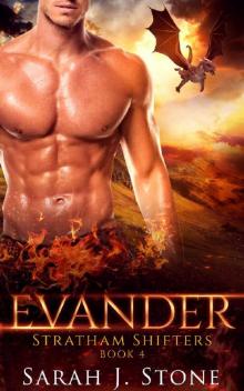 Evander (Stratham Shifters Book 4) Read online