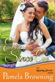 Ever Since Eve (The Keeping Secrets Series, Book 1) Read online