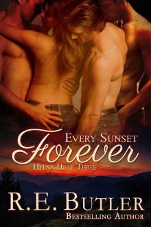 Every Sunset Forever (Hyena Heat Book 3) Read online