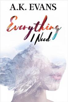 Everything I Need (The Everything Series Book 1) Read online