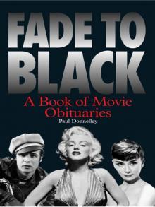 Fade to Black: A Book of Movie Obituaries Read online