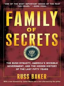 Family of Secrets: The Bush Dynasty, America's Invisible Government, and the Hidden History of the Last Fifty Years Read online