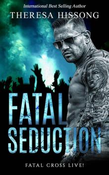 Fatal Seduction (Fatal Cross Live! Book 3) Read online