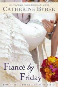 Fiancé by Friday Read online