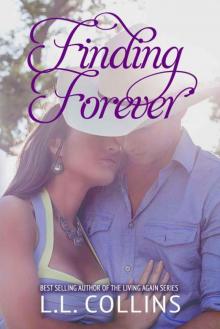 Finding Forever (Living Again #4) Read online