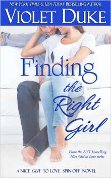 Finding the Right Girl (A Nice GUY to Love spin-off) Read online