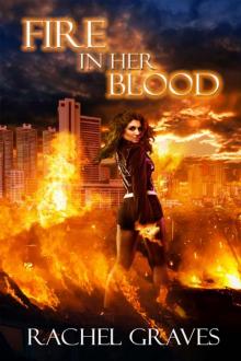 Fire in Her Blood Read online
