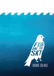 Fish in the Sky Read online