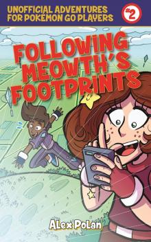 Following Meowth's Footprints Read online