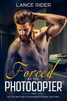 Forced By The Photocopier Read online