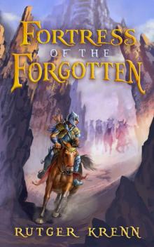 Fortress of the Forgotten: Book One of the Swordmaster Series Read online