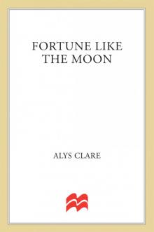 Fortune Like the Moon Read online