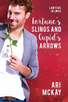 Fortune's Slings and Cupid's Arrows Read online