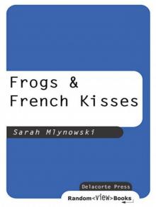 Frogs & French Kisses Read online