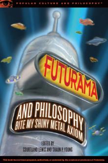 Futurama and Philosophy