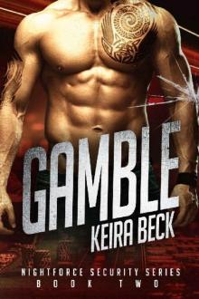Gamble (Nightforce Security Book 2) Read online
