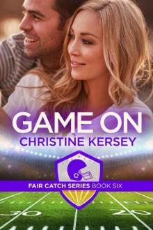 Game On (Fair Catch Series, Book Six) Read online