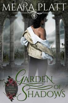 Garden of Shadows (Dark Gardens Series Book 1)