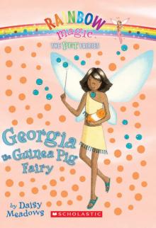 Georgia the Guinea Pig Fairy Read online
