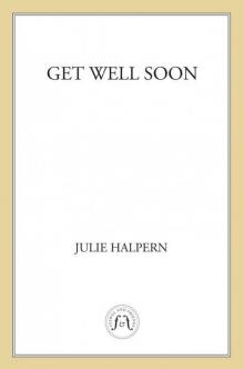 Get Well Soon Read online